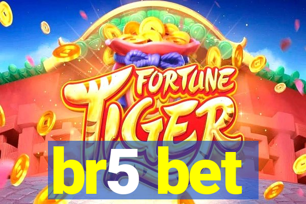 br5 bet